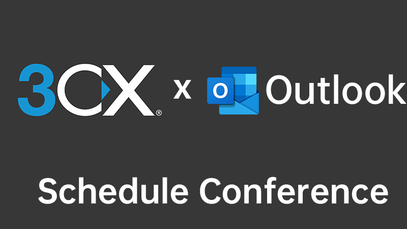 如何使用 Outlook 客户端预约 3CX 会议